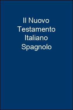 Il Nuovo Testamento Italiano Spagnolo